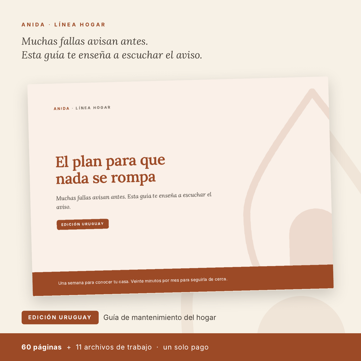 El plan para que nada se rompa — Guía de mantenimiento del hogar, Edición Uruguay